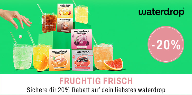 Sichere dir 20 Prozent Rabatt auf dein liebstes waterdrop