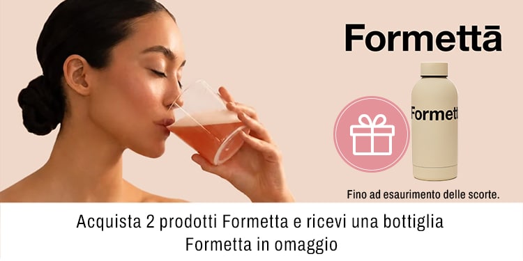 Acquista due prodotti Formetta e rivevi una bottiglia Formetta in omaggio
