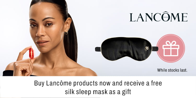 Buy Lancome products now and receive a free silk sleep mask as a gift