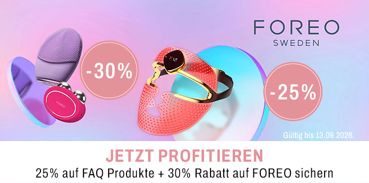 Jetzt Profitieren 25 Prozent auf FAQ Produkte und 30 proezent rabett auf foreo sichern