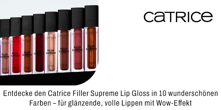 Entdecke den Catrice Filler Supreme Lip Gloss in 10 wunderschönen Farben für glänzende volle Lippen mit Wow Effekt
