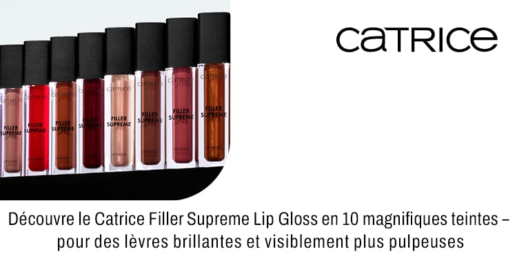 Decouvrez le Catrice Filler Supreme Lip Gloss en 10 magnifique teintes pour des levres billantes et visiblement plus pulpeuses