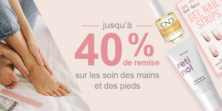 Jusqu`à 40% de remise sur les soin des mains et des pieds