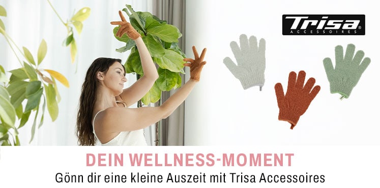 Gönn dir eine kleine Auszeit mit Trisa Accessoires