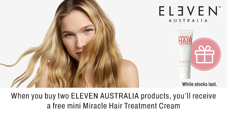 When you buy two ELEVEN AUSTRALIA products youll receive a free mini Miracle Hair Treatment Cream