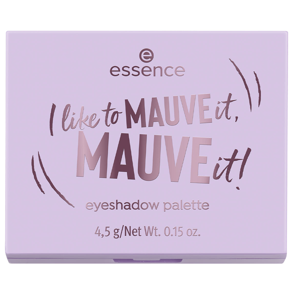 I Like To Mauve It, Mauve It! Eyeshadow Palette