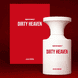 Dirty Heaven Eau de Parfum