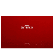 Dirty & Sticky