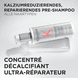 Concentré Décalcifiant Ultra-Réparateur