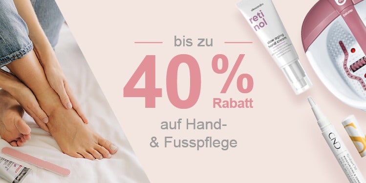 bis zu 40 Prozent Rabatt auf Hand und Fusspflege